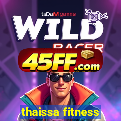 thaissa fitness